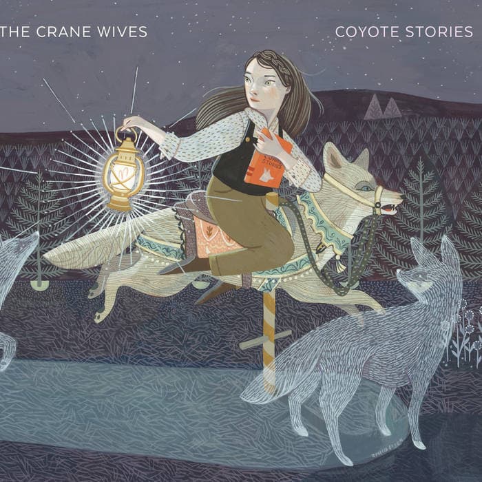 The Crane Wives - Coyote Stories 1